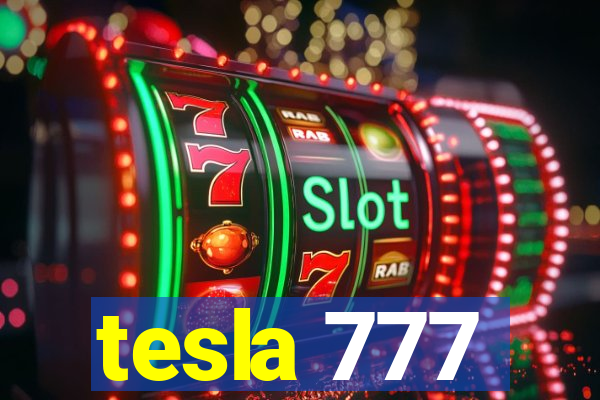 tesla 777